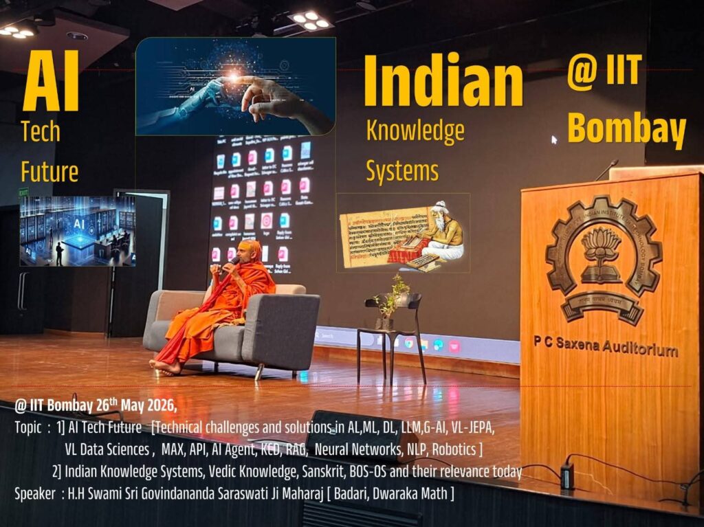 AI Tech Future-Indian Knowledge Systems @ IIT Bombay - conference - talks by H.H.Swami Sri Govindananda Saraswati Ji